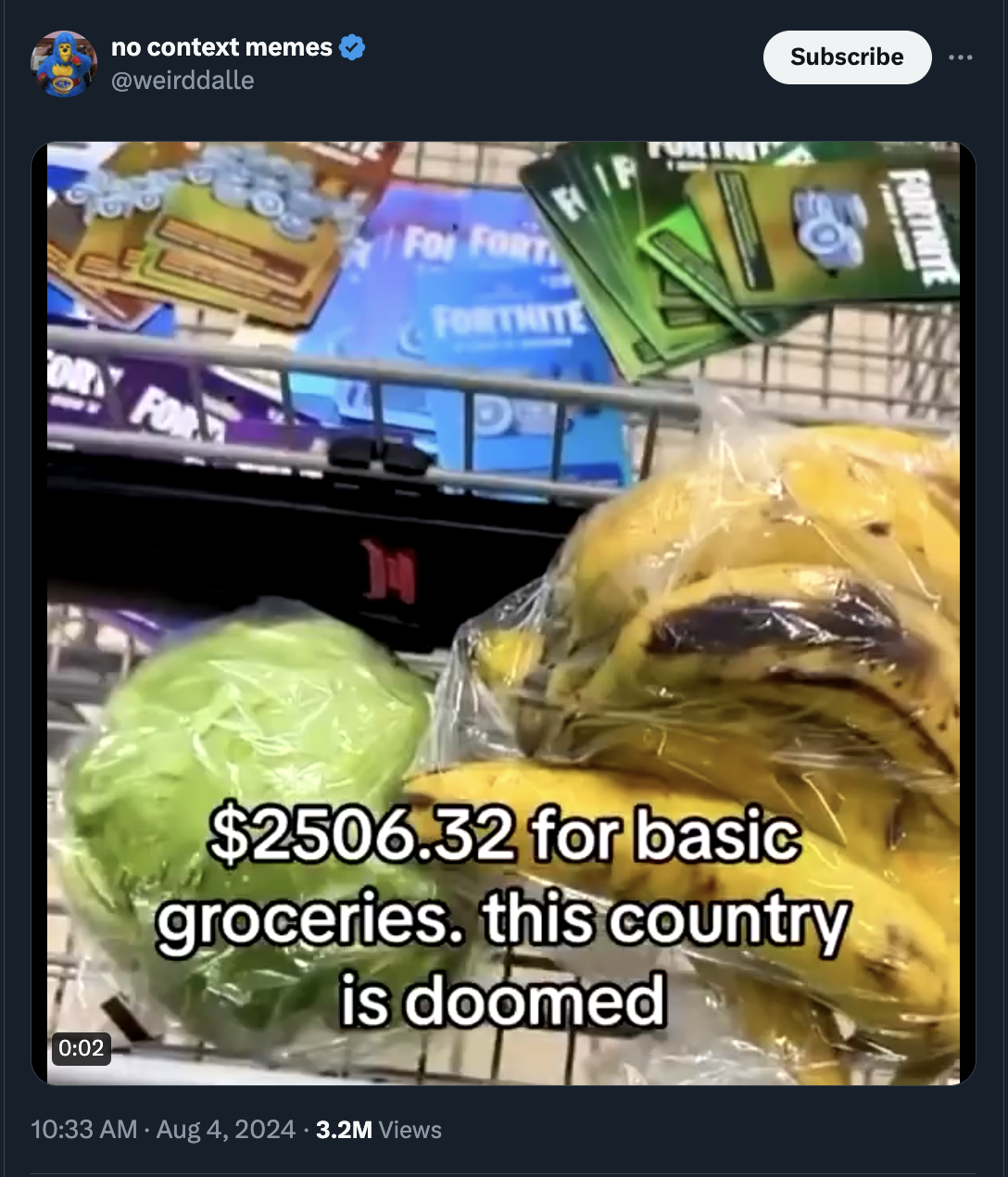 fish - no context memes Dry For Hip For Fort Fortnite Subscribe Fortnite $2506.32 for basic groceries. this country is doomed 3.2M Views